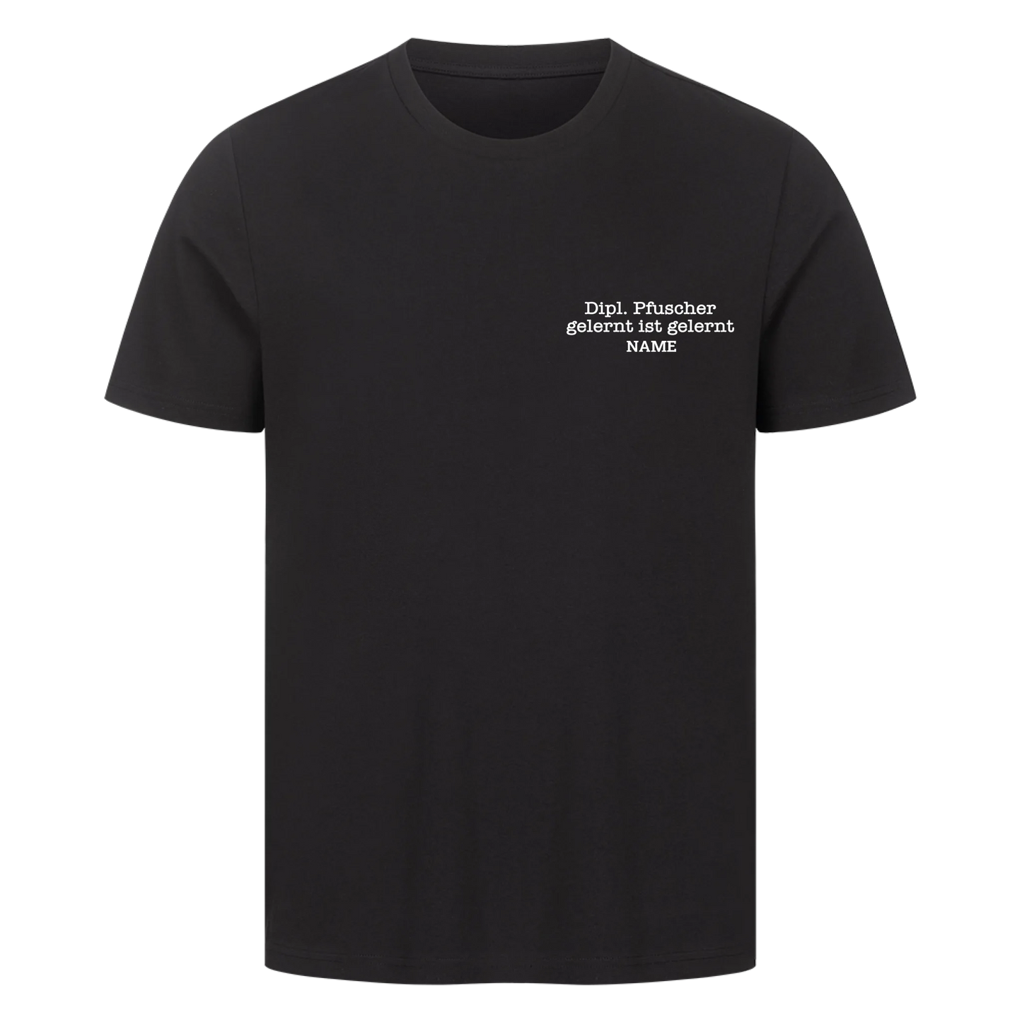 Dipl. Pfuscher personalisiertes Design