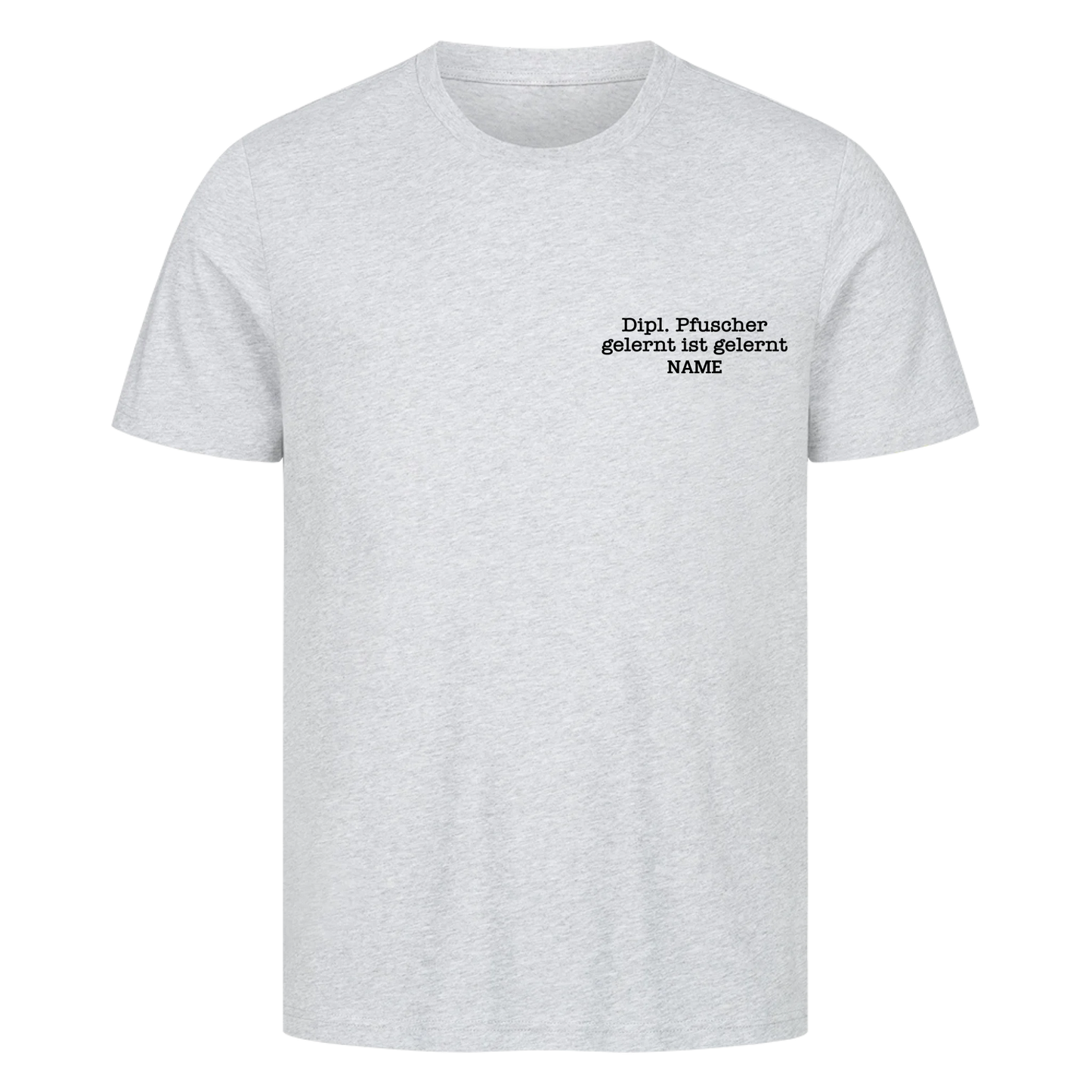 Dipl. Pfuscher personalisiertes Design