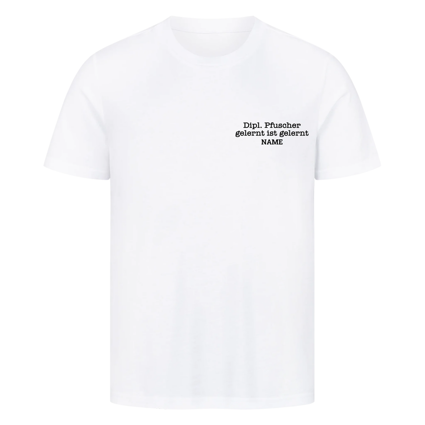Dipl. Pfuscher personalisiertes Design