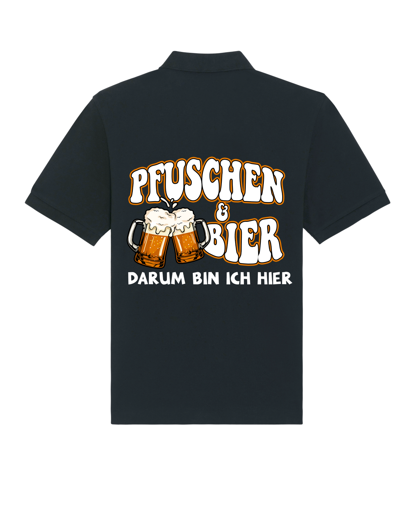 Polo Shirt Pfuschen und Bier Rückendruck